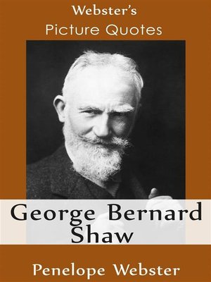 cover image of Webster's George Bernard Shaw Picture Quotes